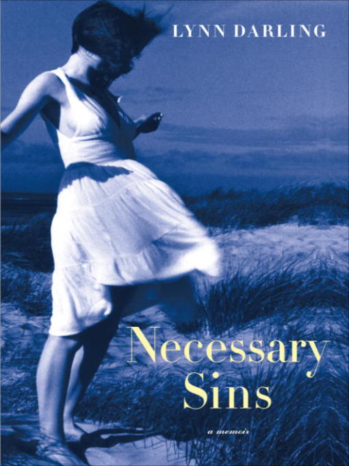 Title details for Necessary Sins by Lynn Darling - Available